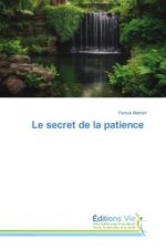 Le secret de la patience