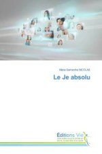Le Je absolu