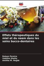 Effets thérapeutiques du miel et du neem dans les soins bucco-dentaires