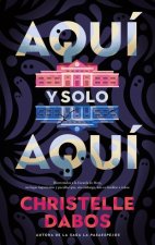 AQUI, Y SOLO AQUI