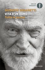 Vita d'un uomo. Tutte le poesie