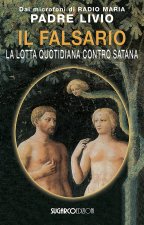 falsario. La lotta quotidiana contro Satana