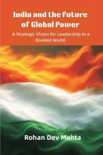 India and the Future of Global Power