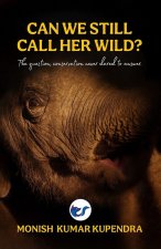 Can we still call her wild?