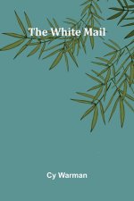 The White Mail