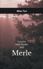 Gemini Half Truths