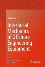 Interfacial mechanics of offshore engineering equipment