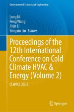 Proceedings of the 12th International Conference on Cold Climate HVAC & Energy (Volume 2)