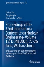 Proceedings of the 32nd International Conference on Nuclear Engineering- Volume 15; ICONE 2025, 22-26 June, Weihai, China