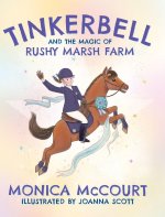 Tinkerbell and the Magic of Rushy Marsh Farm