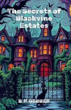 The Secrets of Blackvine Estates