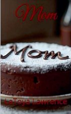Mom