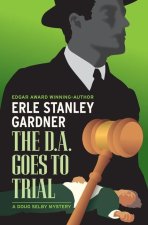 The D.A. Goes to Trial