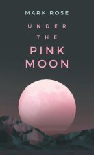 Under the Pink Moon