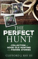 The Perfect Hunt
