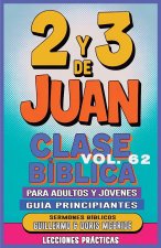 Clase Bíblica para Adultos y Jóvenes Guía Principiantes - 2 y 3 de Juan