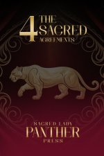The 4 Sacred Agreements