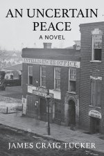 An Uncertain Peace