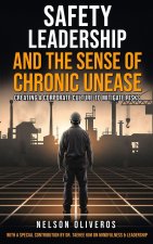 Safety Leadership and The Sense of Chronic Unease