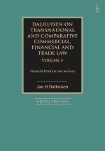 Dalhuisen on Transnational and Comparative Commercial, Financial and Trade Law Volume 5