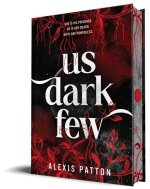 Us Dark Few