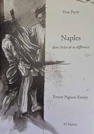 Naples dans l'éclat de sa différence