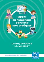 Merci au numérique d'enrichir mes pratiques
