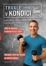 Trvale v kondici - Soubor posilovacích a koordinačních cvičení pro střední věk a vyšší věk