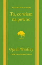 To, co wiem na pewno