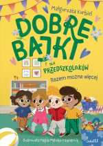 Razem można więcej. Dobre bajki dla przedszkolaków
