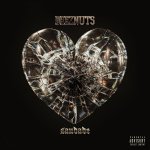Deez Nuts:  Saudade