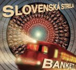 Banket:  Slovenská Strela