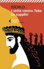 sette contro Tebe-Le supplici. Testo greco a fronte