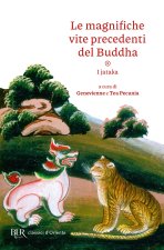 magnifiche vite precedenti del Buddha. I jataka