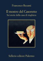 mostro del Casoretto-Sei storie della casa di ringhiera