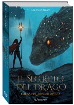 segreto del drago. L'alba dei draghi ombra