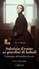 Solstizio d'estate ai giardini di Boboli. Un’indagine del botanico di corte