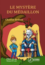 LE MYSTERE DU MEDAILLON : LE TOYAUME DE TALANGE - TOME 4