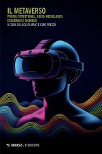 metaverso. Profili strutturali, socio-metodologici, economici e giuridici