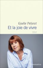 Et la joie de vivre