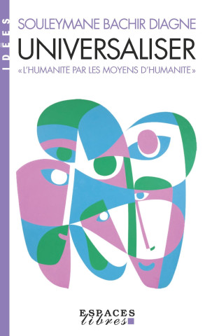 Universaliser (Espaces Libres - Idées)