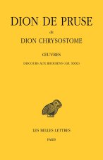 Oeuvres. Discours aux Rhodiens (Or. XXI)