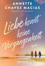 Liebe kennt keine Vergangenheit