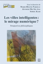 LES VILLES INTELLIGENTES. LE MIRAGE NUMERIQUE ?