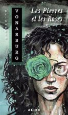 LES PIERRES ET LES ROSES 5 (POCHE)