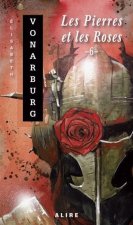 LES PIERRES ET LES ROSES 6 (POCHE)