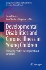 Developmental Disabilities and Chronic Illness in Young Children