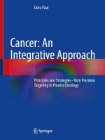 Cancer: An Integrative Approach