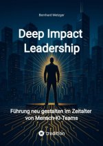 Deep Impact Leadership