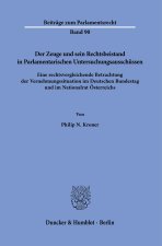 Der Zeuge und sein Rechtsbeistand in Parlamentarischen Untersuchungsausschüssen